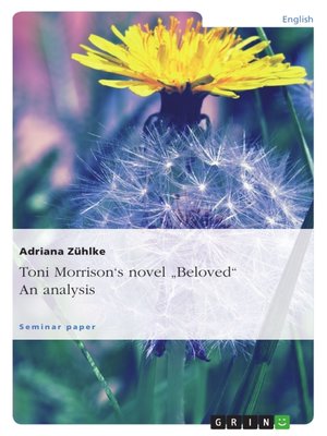 cover image of Toni Morrison's novel "Beloved". an analysis